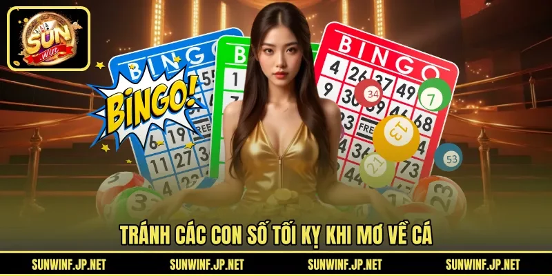 Tránh các con số tối kỵ khi mơ về cá 